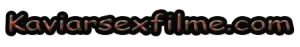 Kaviar Sexfilme